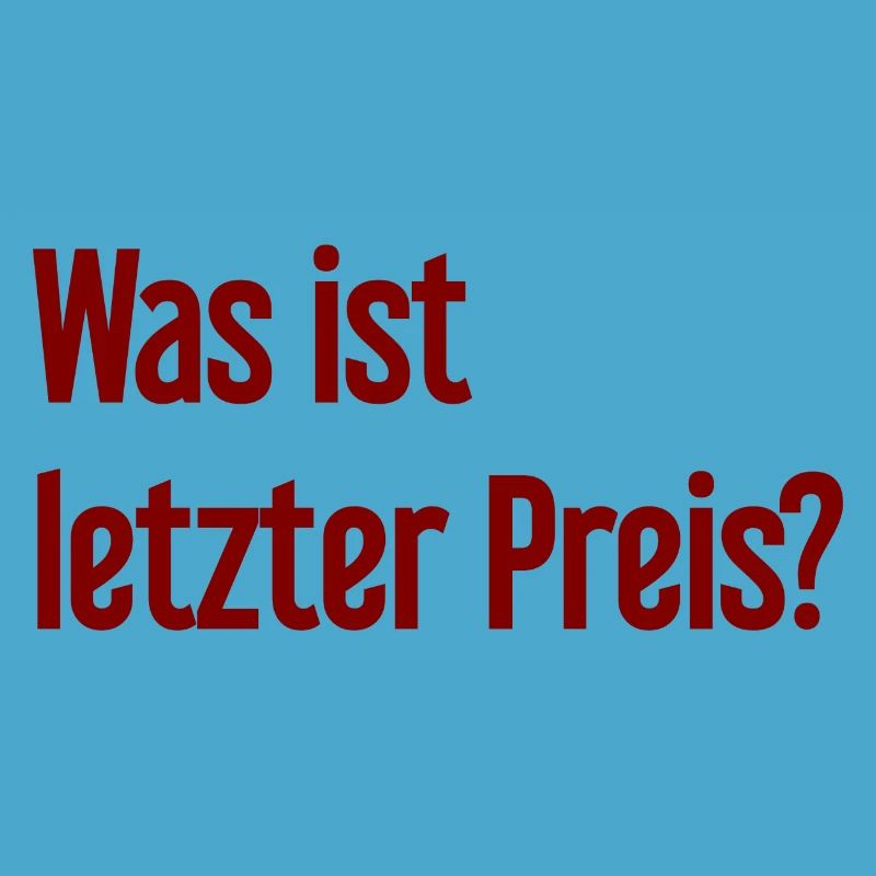 Was ist letzter Preis?