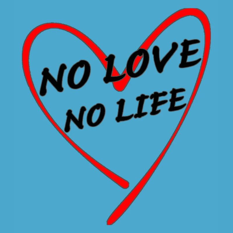 no love no life