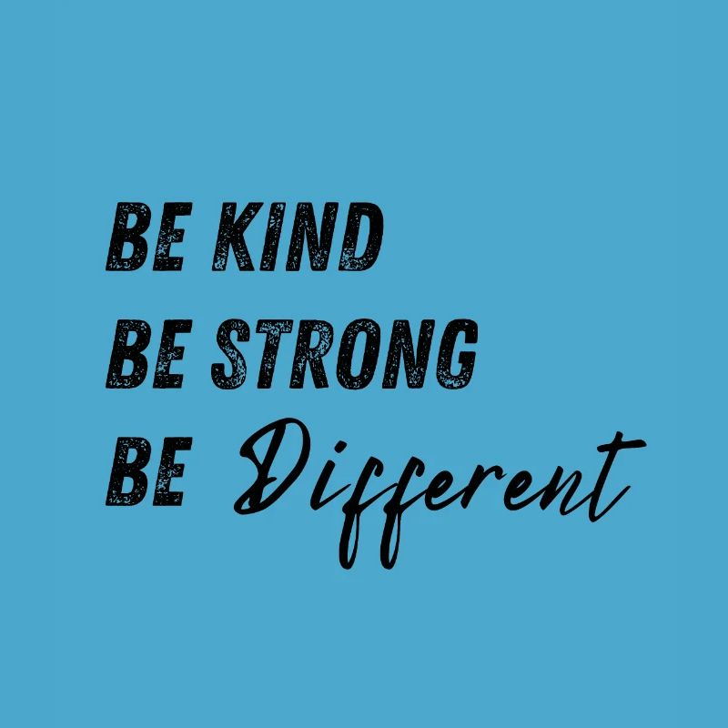 Sei freundlich Sei Sei anders Geschenk