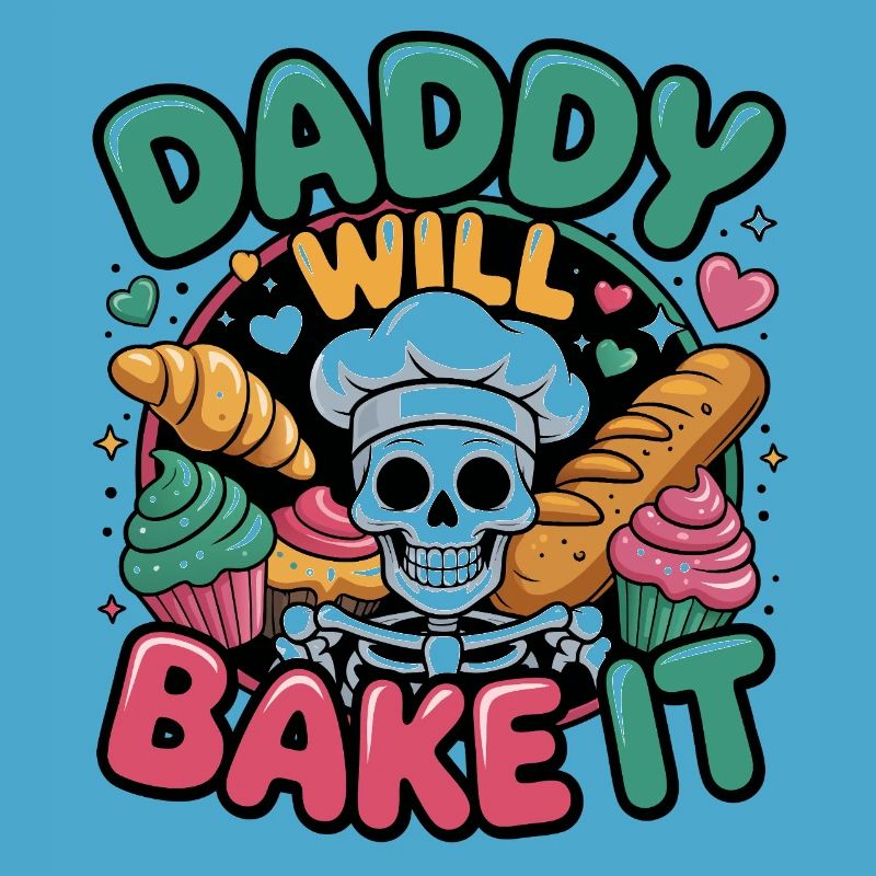 Daddy Will Bake It Skull Chef
