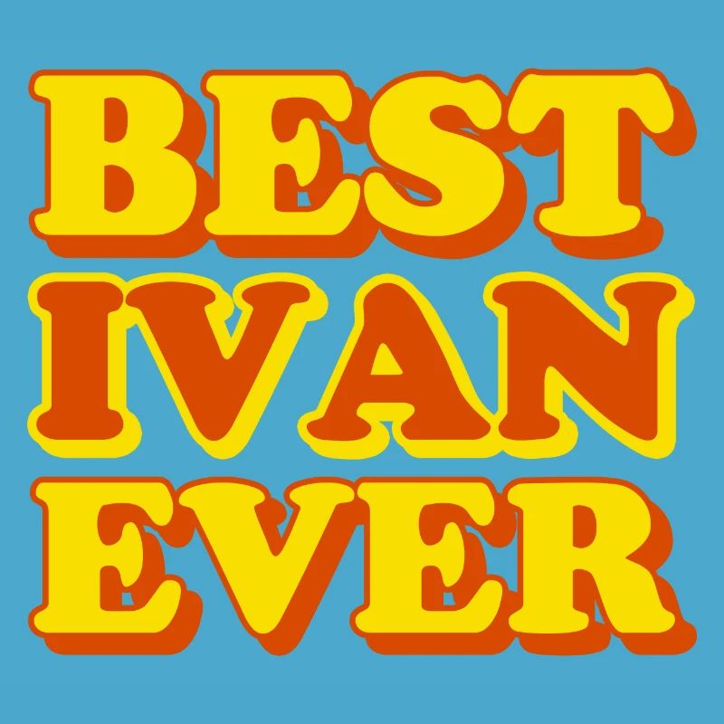 Ivan First Name Funny Gift