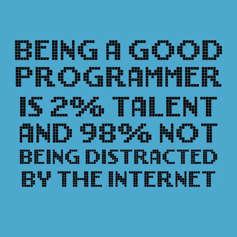 Check out this fun, BEING A GOOD PROGRAMMER IS 2%