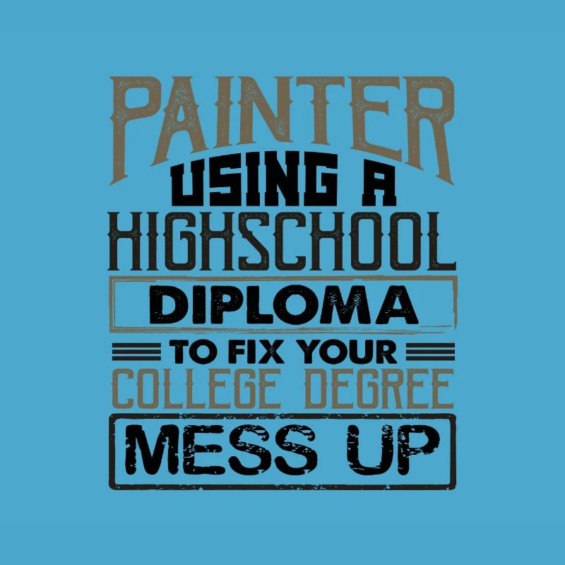 Painter Using High School Diploma Fix College