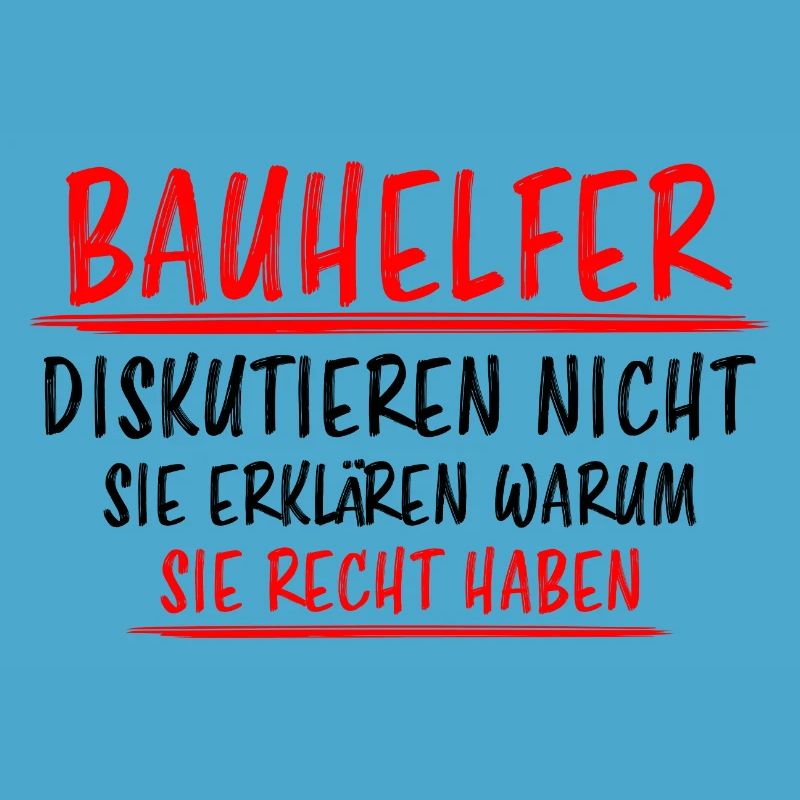 Bauhelfer Beruf Lustiger Spruch Baustelle Geschenk