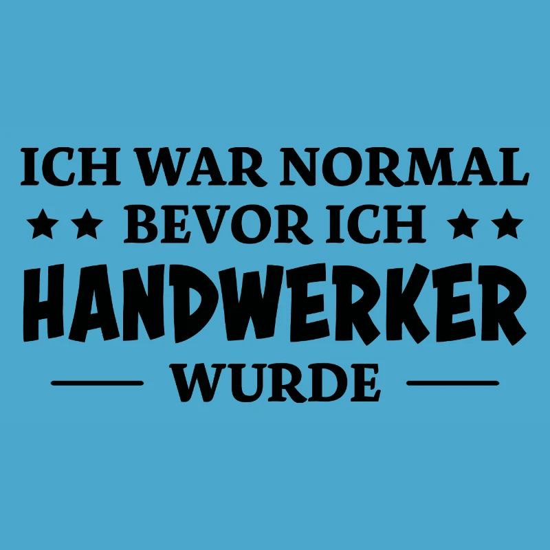 Handwerker Spruch Heimwerker Handwerker Geschenk