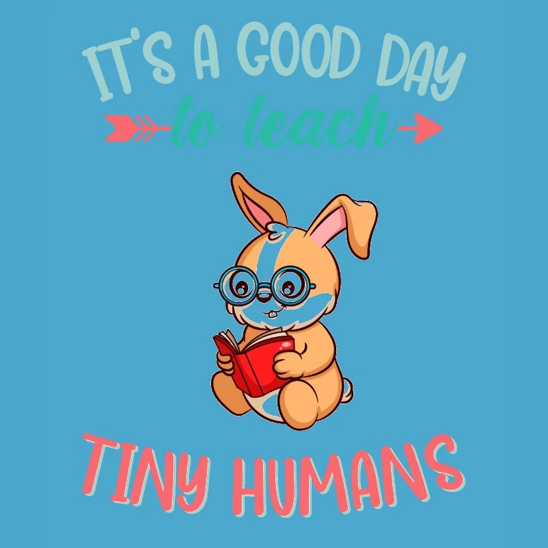 Good Day To Teach Tiny Humans Elementary Teacher