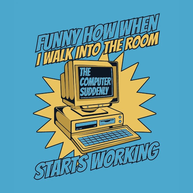 The Computer Suddenly Starts Working Admin