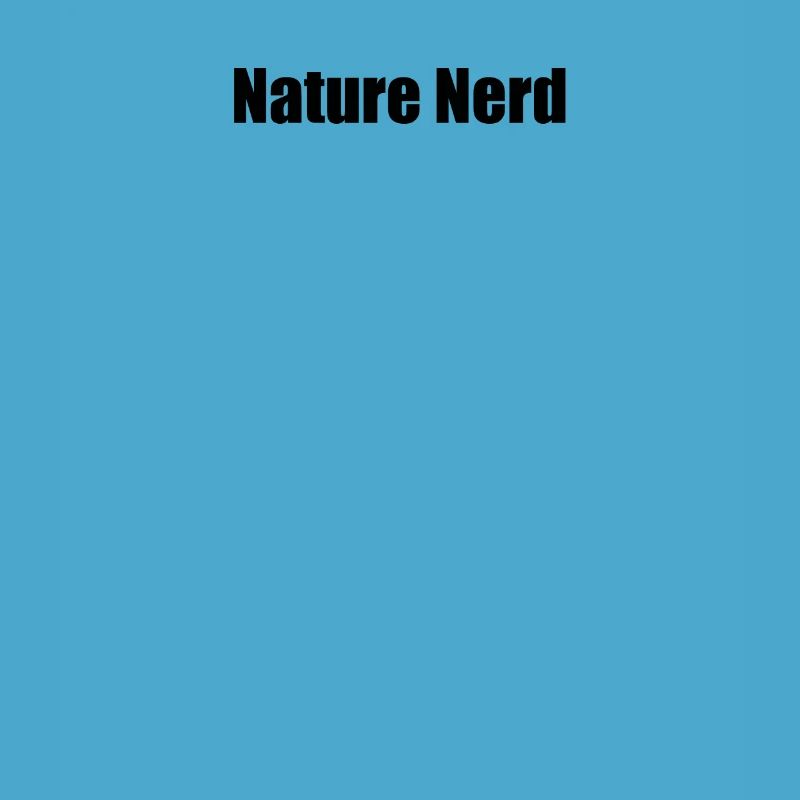 Hiking - Nature Nerd