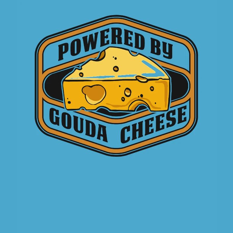 Powered By Gouda Cheese Maker Queso Lover Gouda