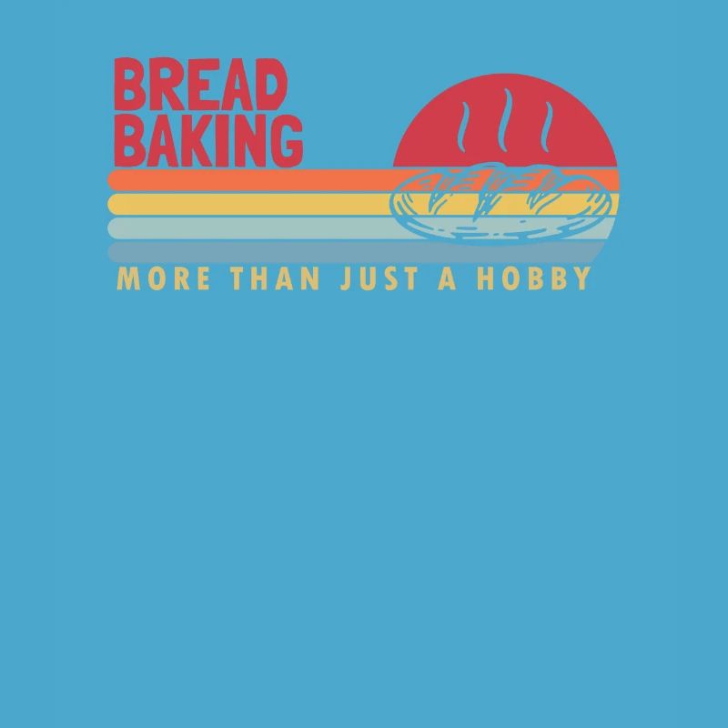 Bread Baking more than a Hobby Bread Maker Lover