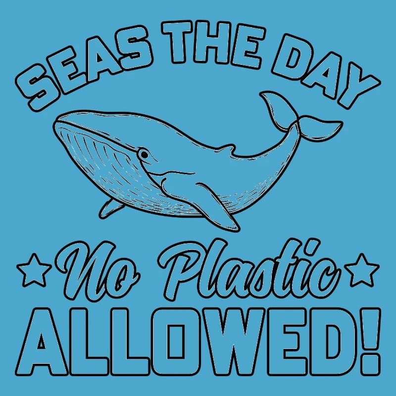 Seas the day no plastic allowed