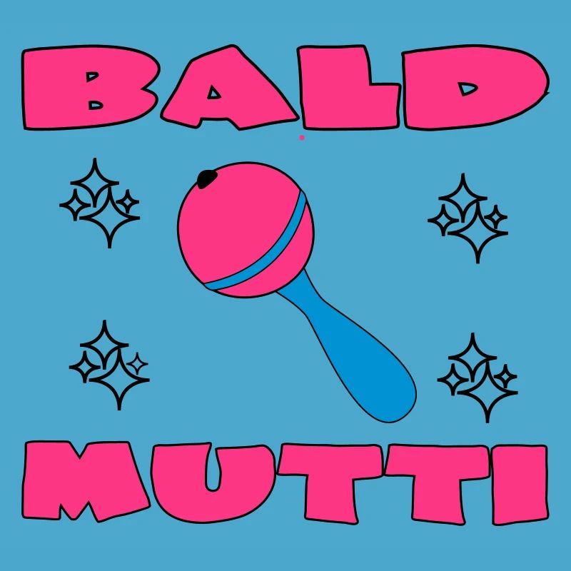 Bald mutti