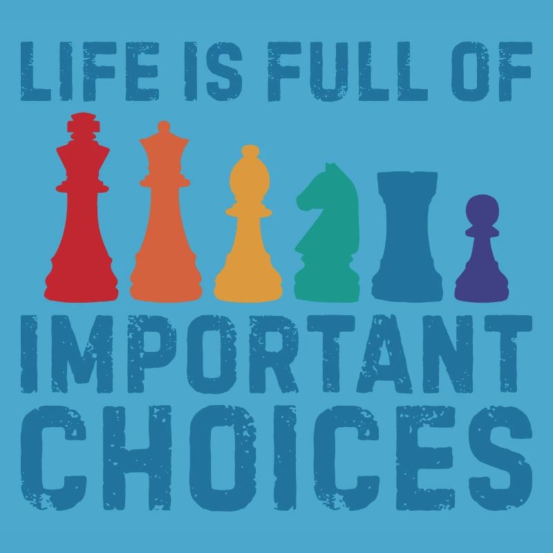 Important choices Chess Think Chess Master