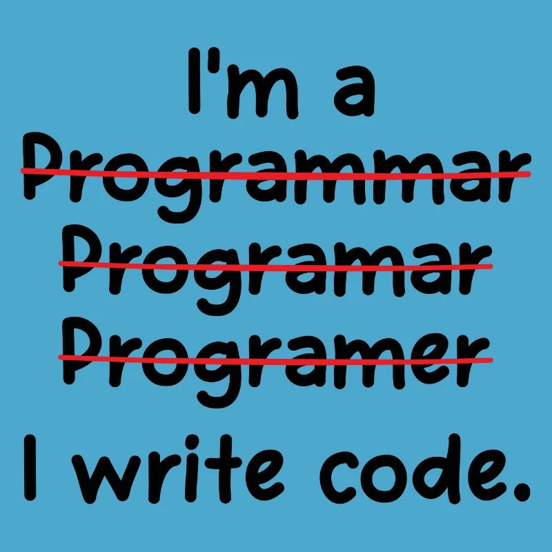I'm A Programmer I Write Code Computer Scientist A