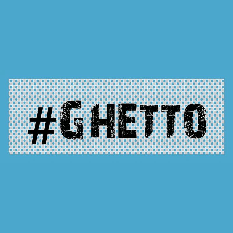 Ghetto