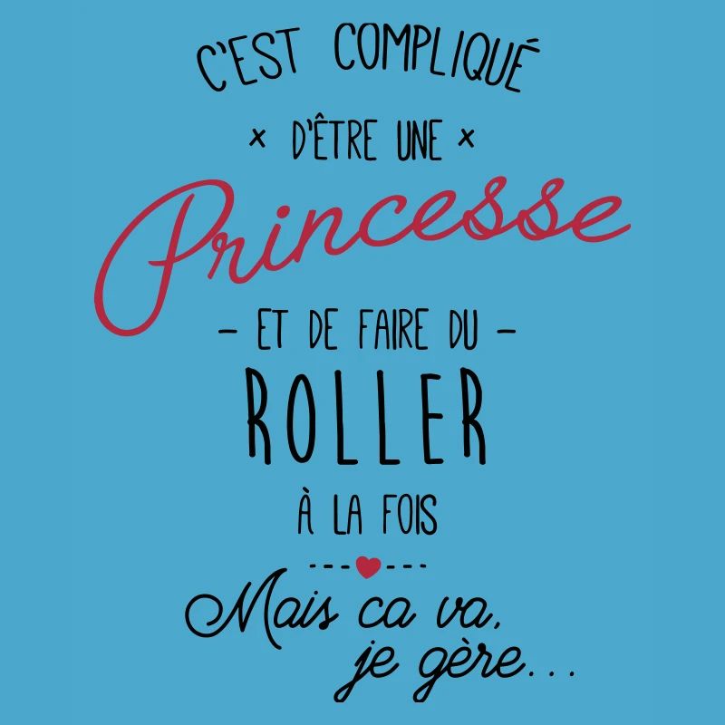 princesse et Roller