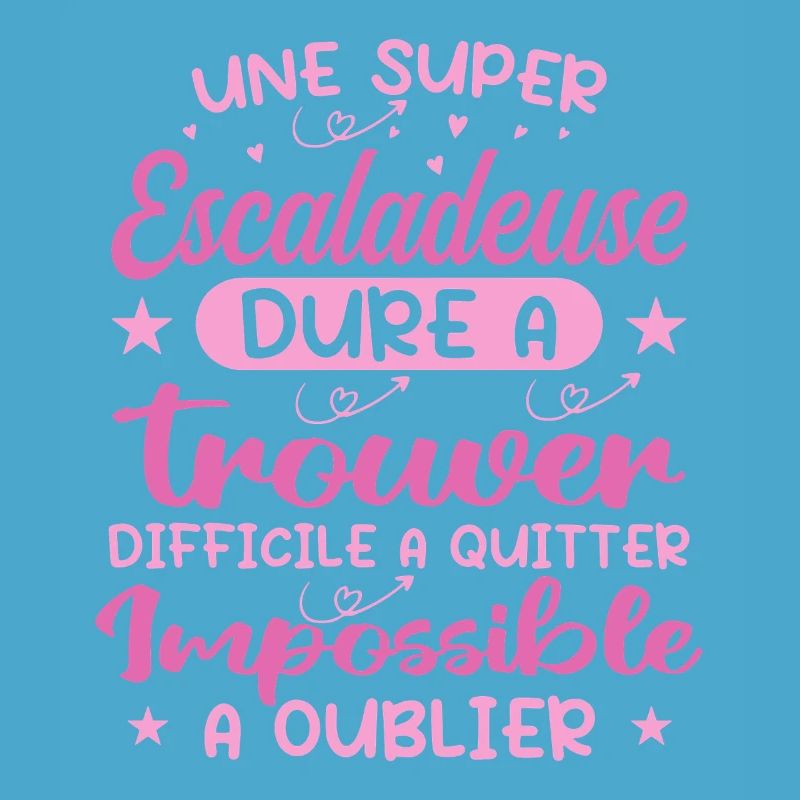 A Super Climber - Climber Gift