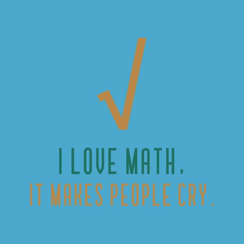 J'aime les maths - Citation drôle de maths