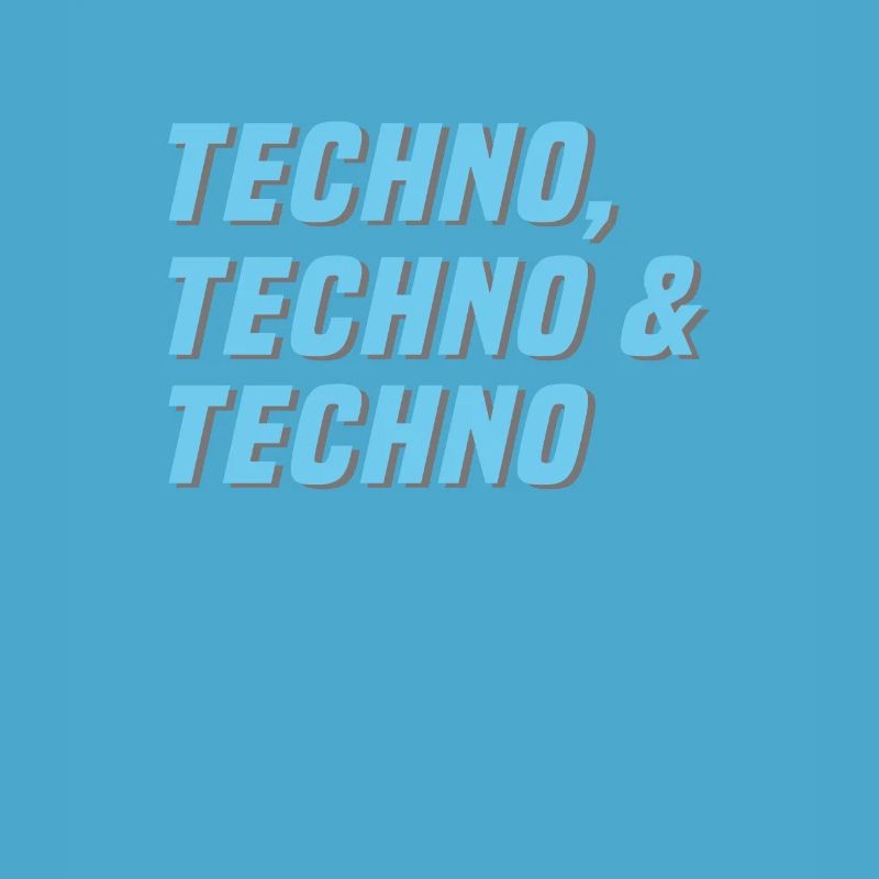 Techno Techno Techno