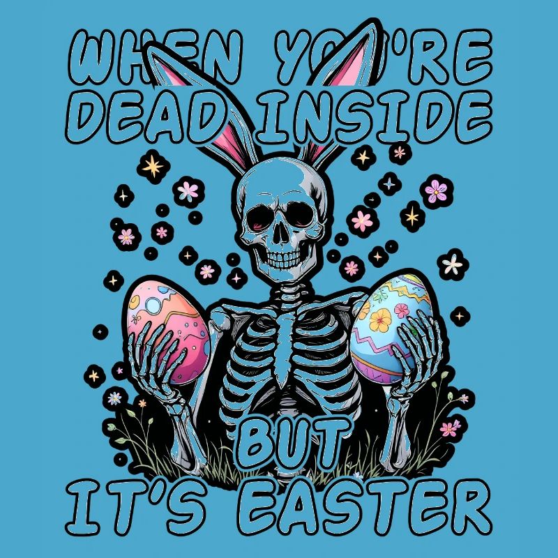 When your dead inside but it's easter