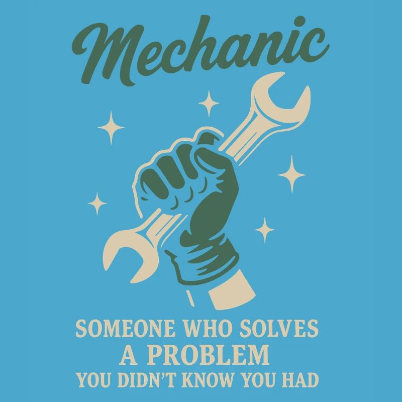 Mechanic Problem Solver Garage Funny Saying