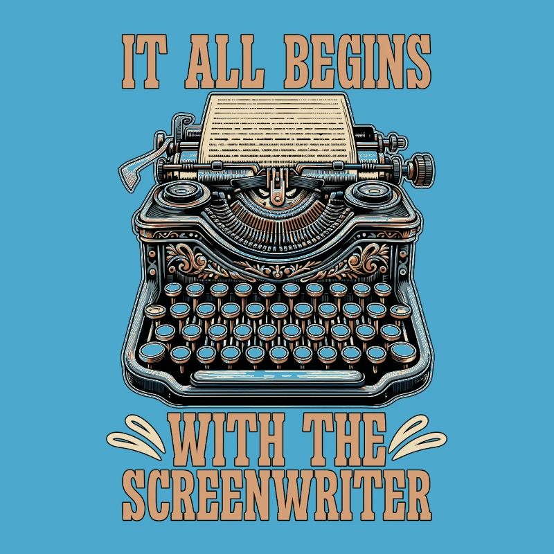 Screenwriter It All Begins With The Scriptwriting