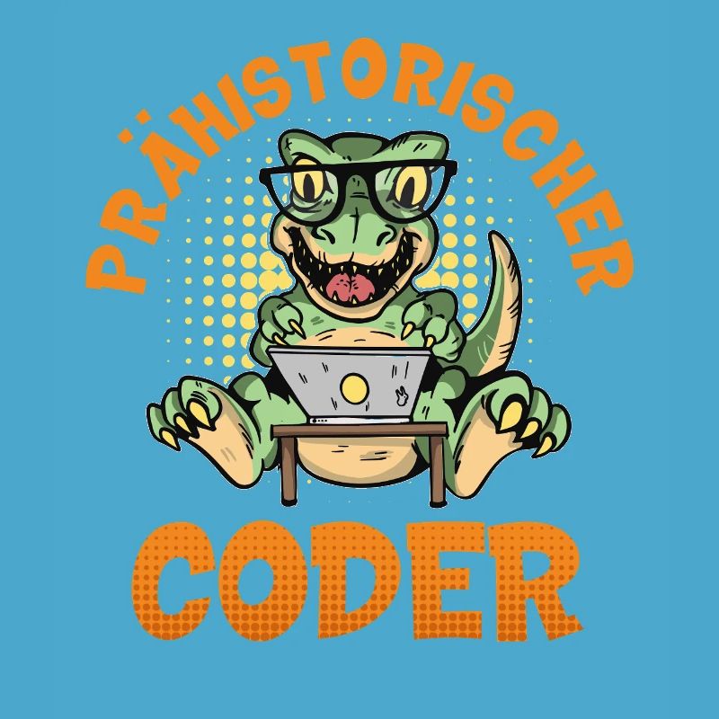 Coding PRÄHISTORISCHER CODER Lustiges