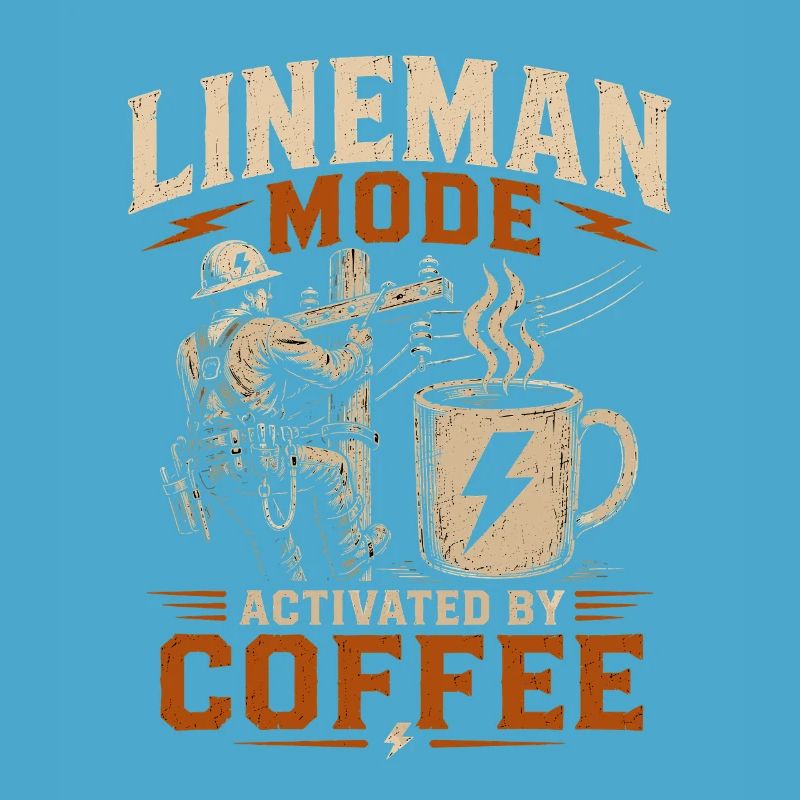 Funny Lineman Coffee Electricity Work
