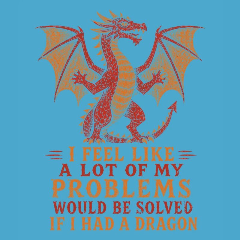 Problèmes résolus si j’avais un dragon