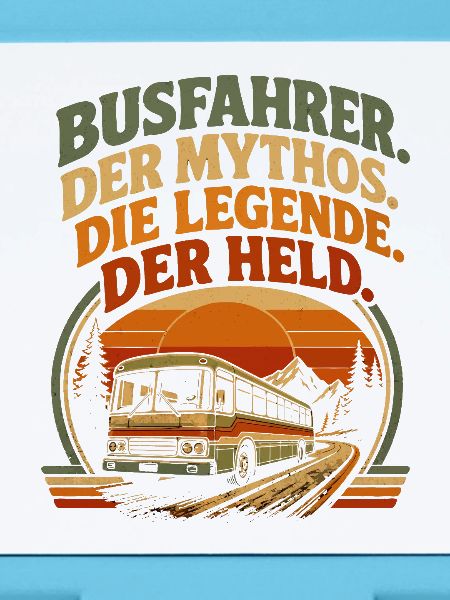Busfahrer Mythos Legende Held