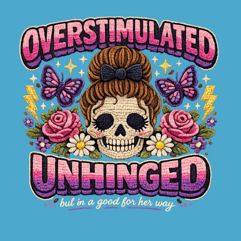 Overstimulated Unhinged Patch Art