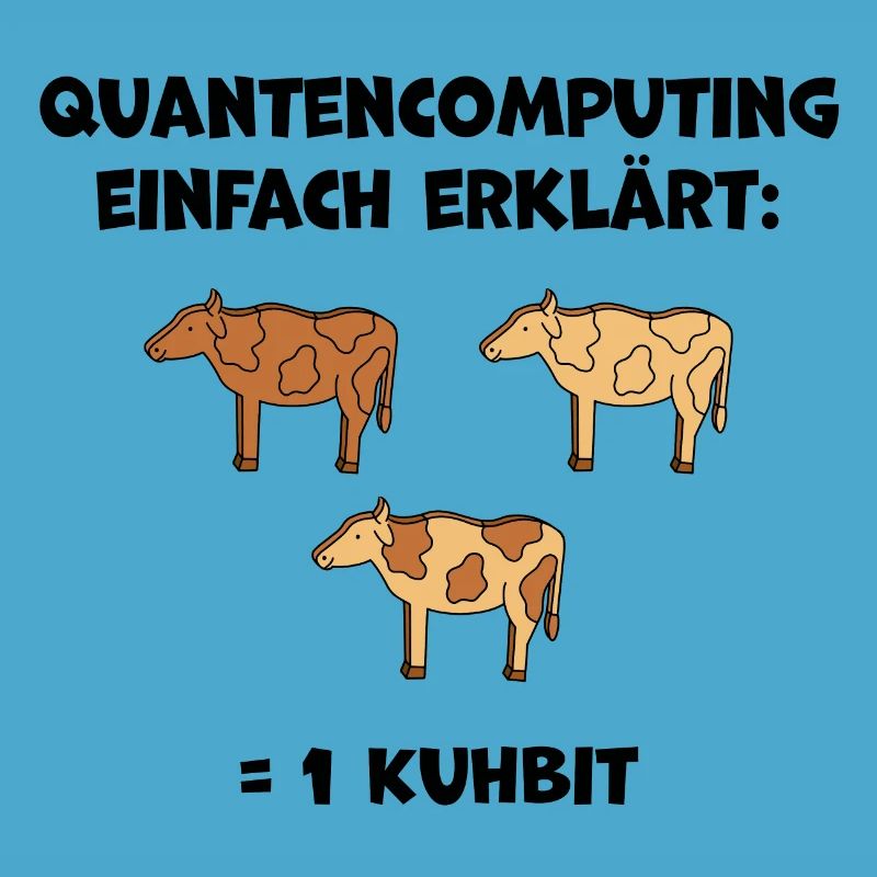 Quantencomputing mit Kühen Lustig Geschenk Kuhbit