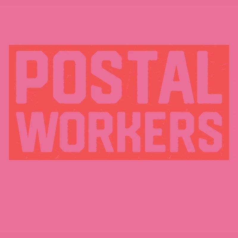 Don't Mess With Postal Workers Mail Mailman
