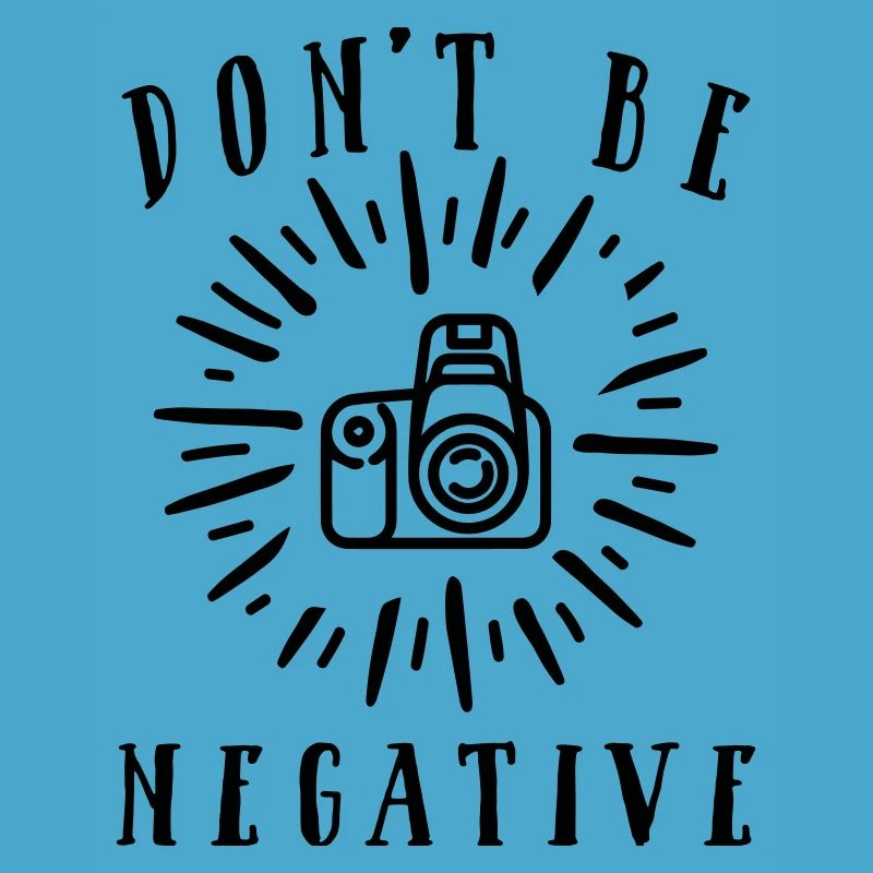 Don't Be Negative
