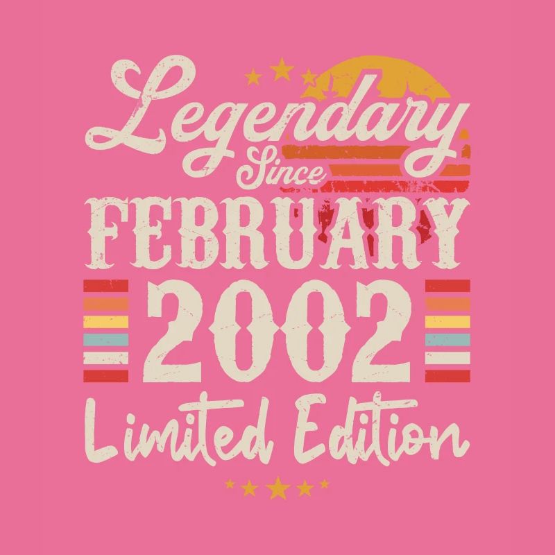 Legendary Since February 2002 | Limited Edition