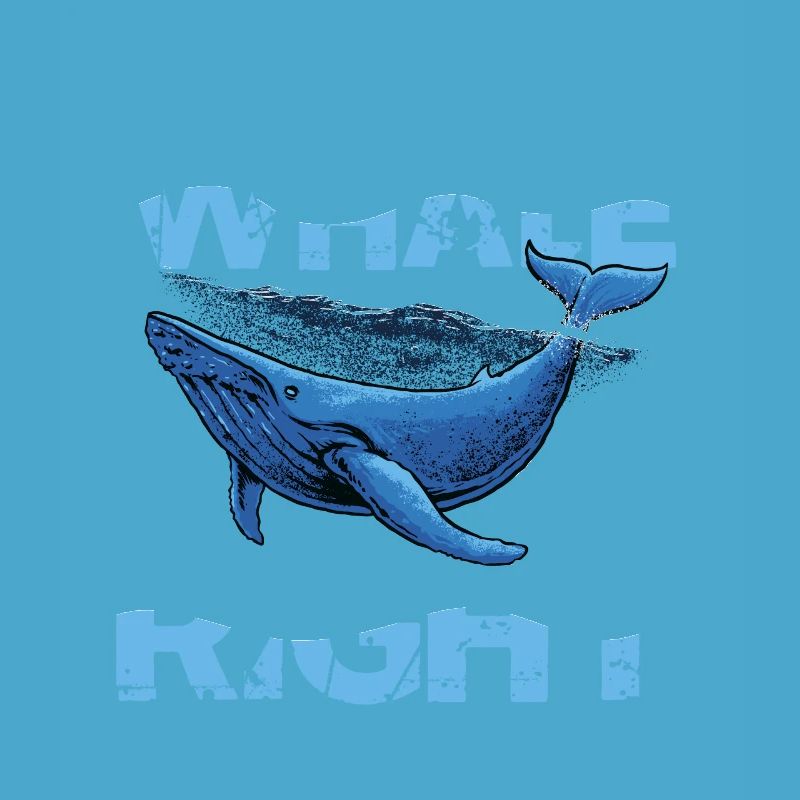 Everything Whale Be Right