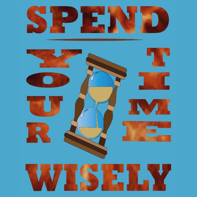 Spend Your Time Wisely