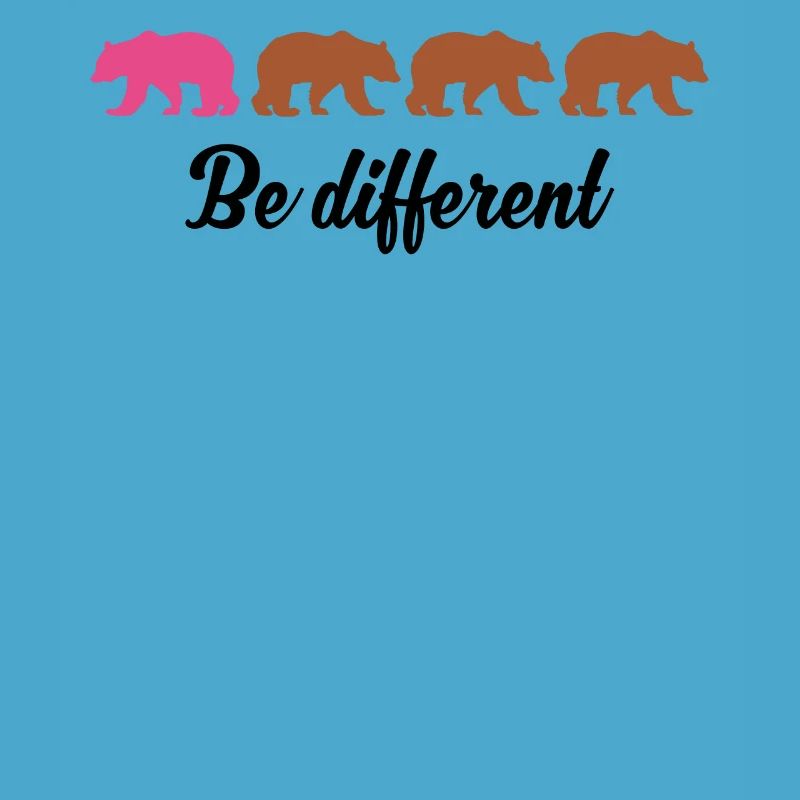 Be Different Funny Bears Be Different Gift