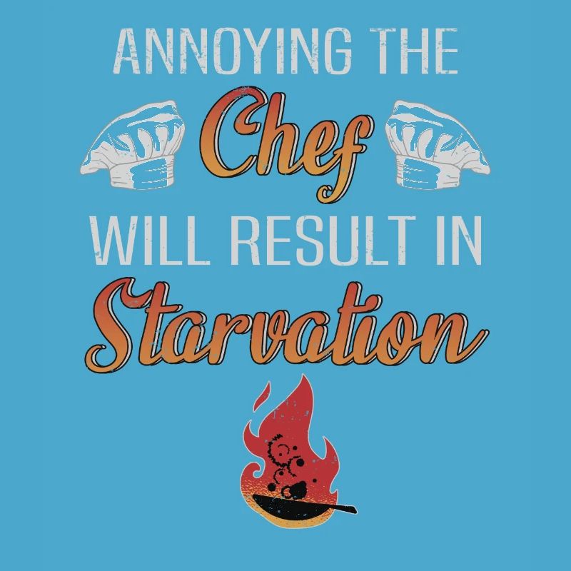Chef restaurant funny saying kitchen chef
