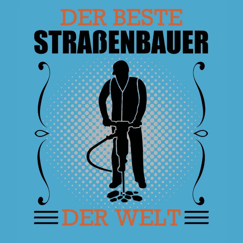 Straßenbauer Beruf Straßenbau Arbeiter Geschenk