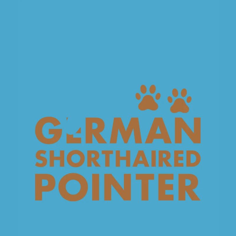 Loved By A German Shorthaired Pointer