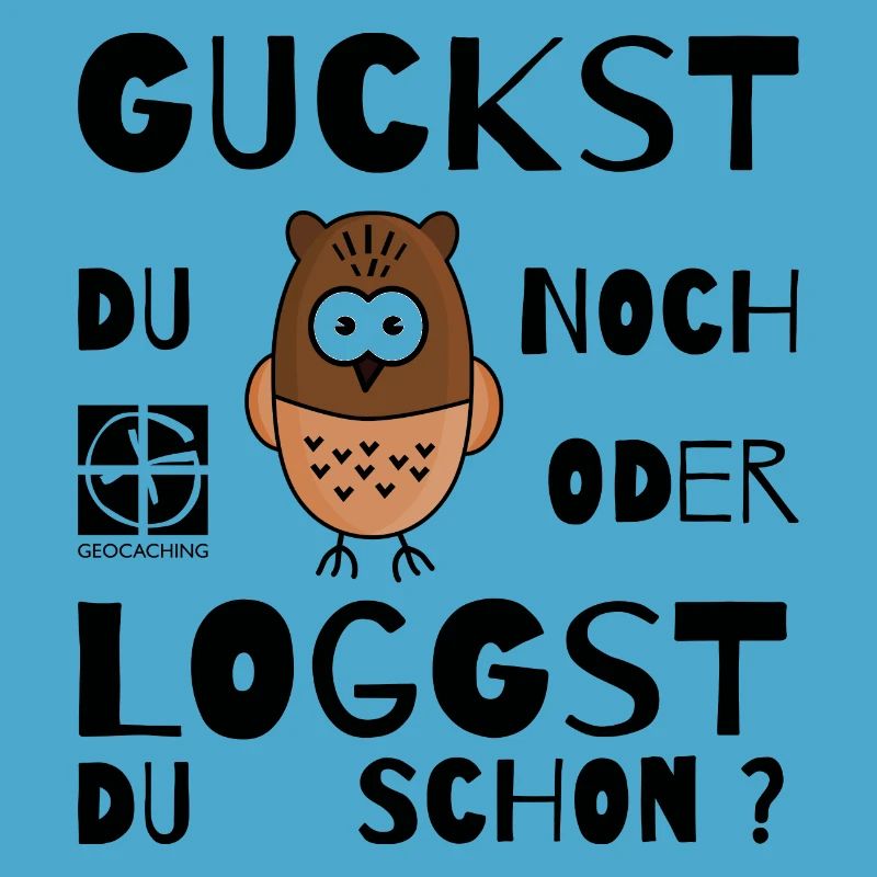 GEOCACHING - Guckst Du noch oder loggst du schon ?