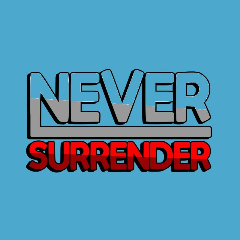 NEVER SURRENDER (Red) - Gaming