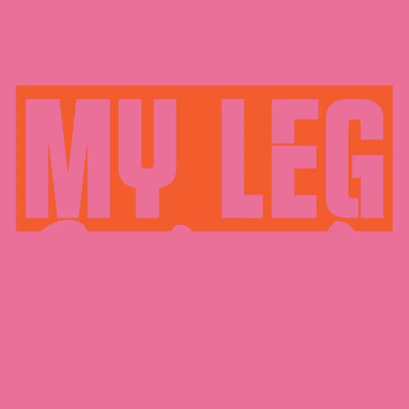 Quit Pulling My Leg Seriously It Will Fall Off -