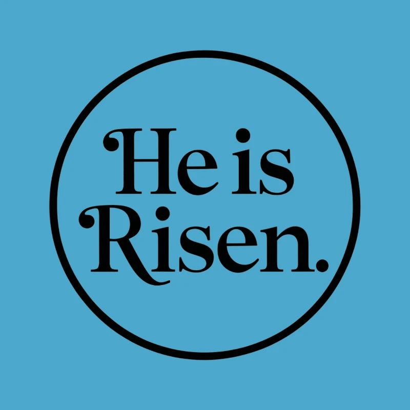 He is risen