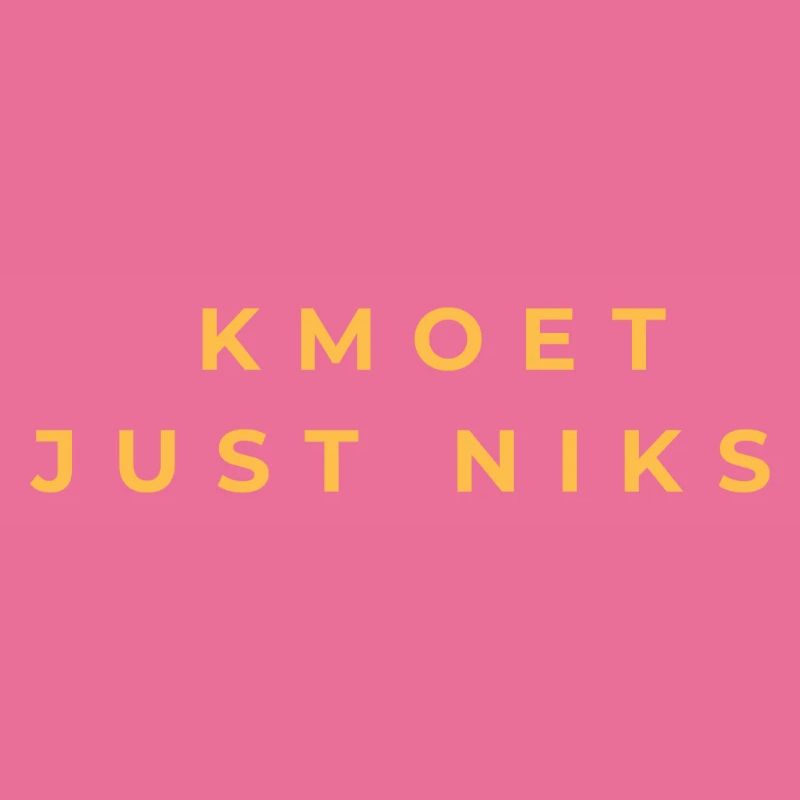 Kmoet just nothing, Antwerp dialect Shirts