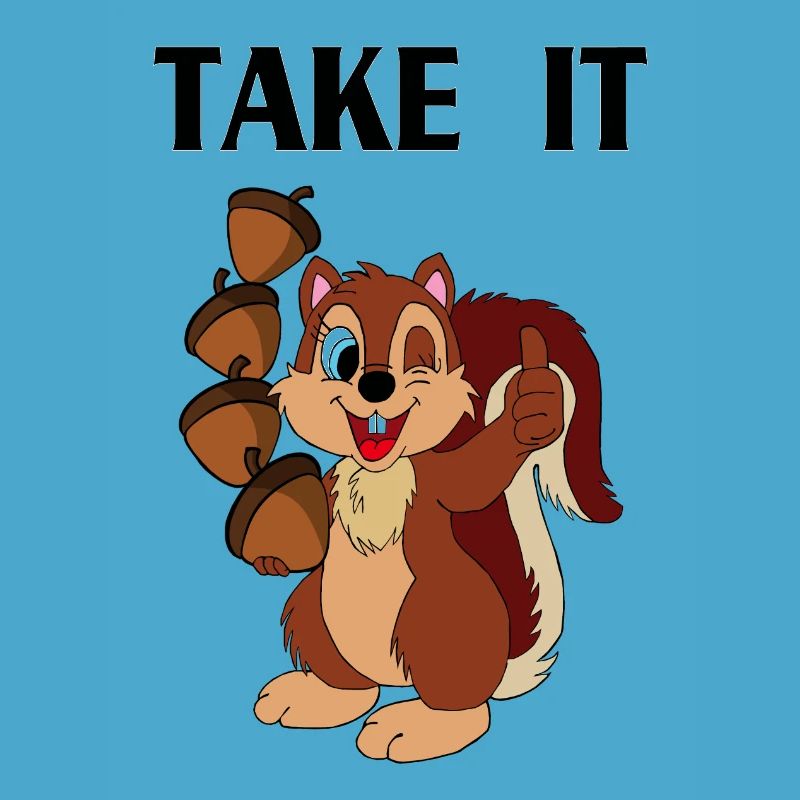 TAKE IT Schriftzug mit Eichhörnchen