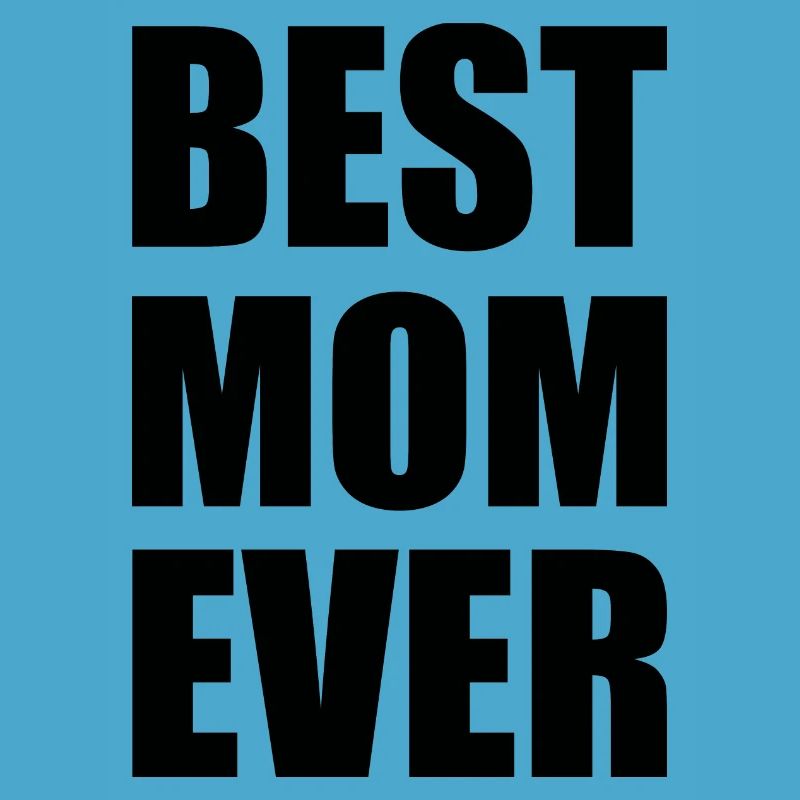 Best mom ever