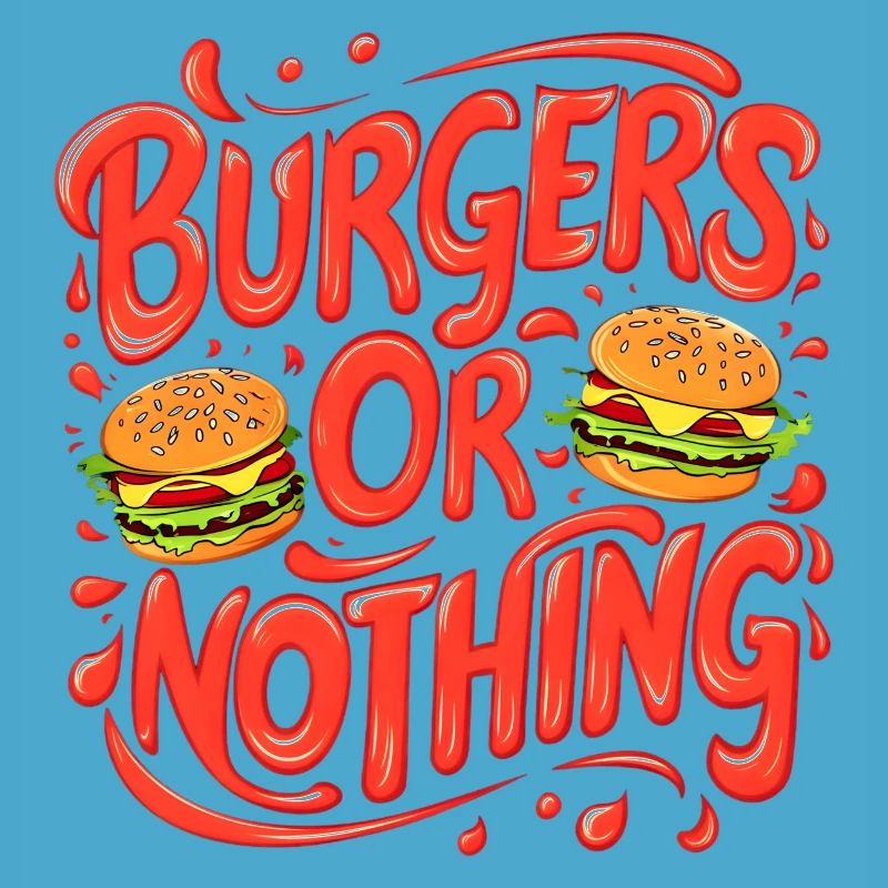 Burger oder nichts!