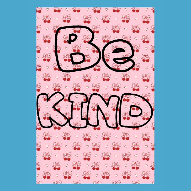 Be kind with cherry pattern